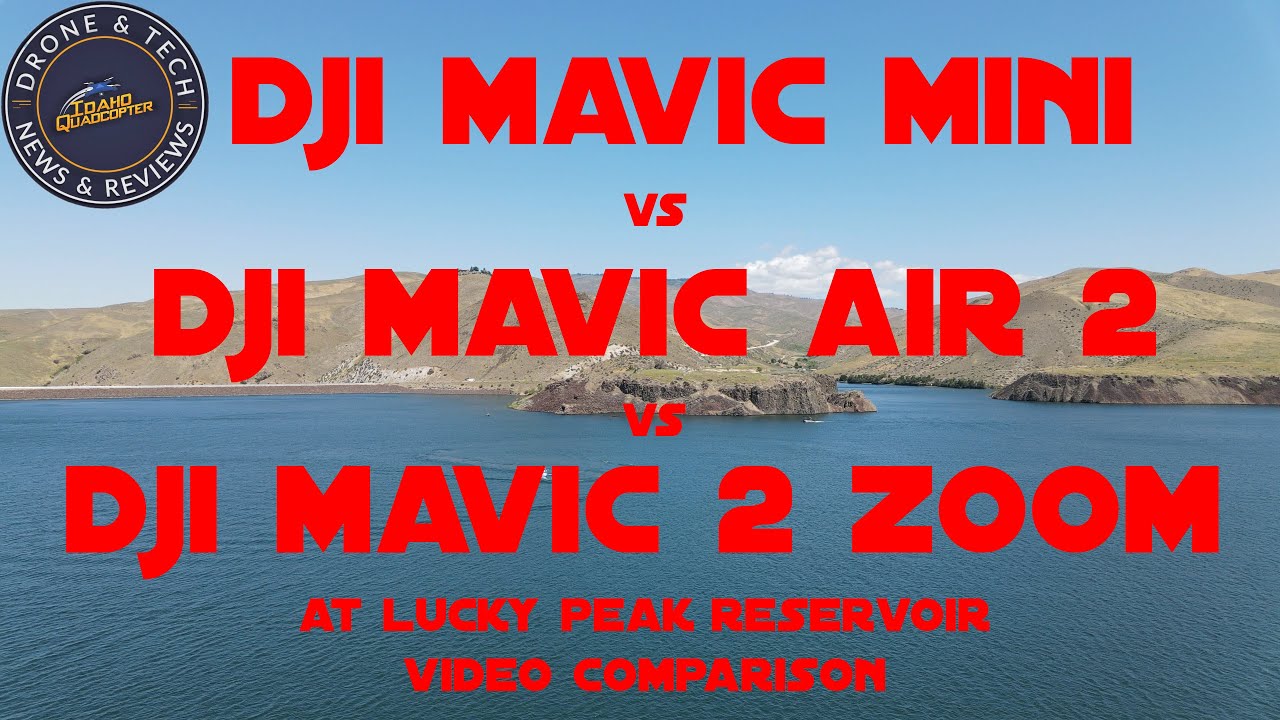 DJI Mavic Mini vs DJI Mavic Air 2 vs DJI Mavic 2 Zoom At Lucky Peak Reservoir