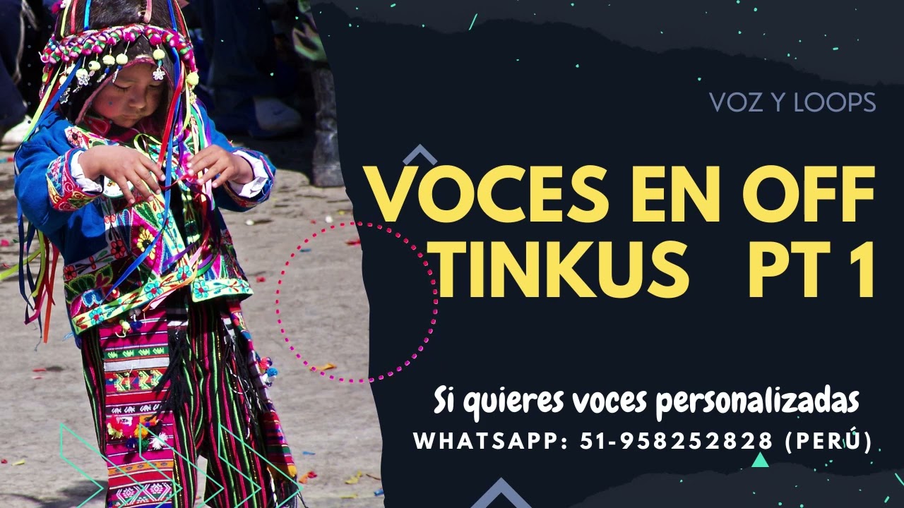 Efectos de voces o voces en off para TINKUS 1