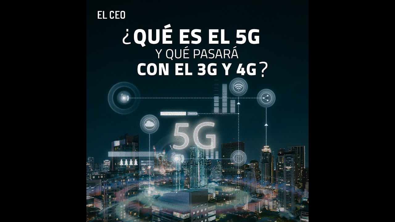 &iquest;Qu&eacute; es el 5G y qu&eacute; pasar&aacute; con el 3G y 4G?