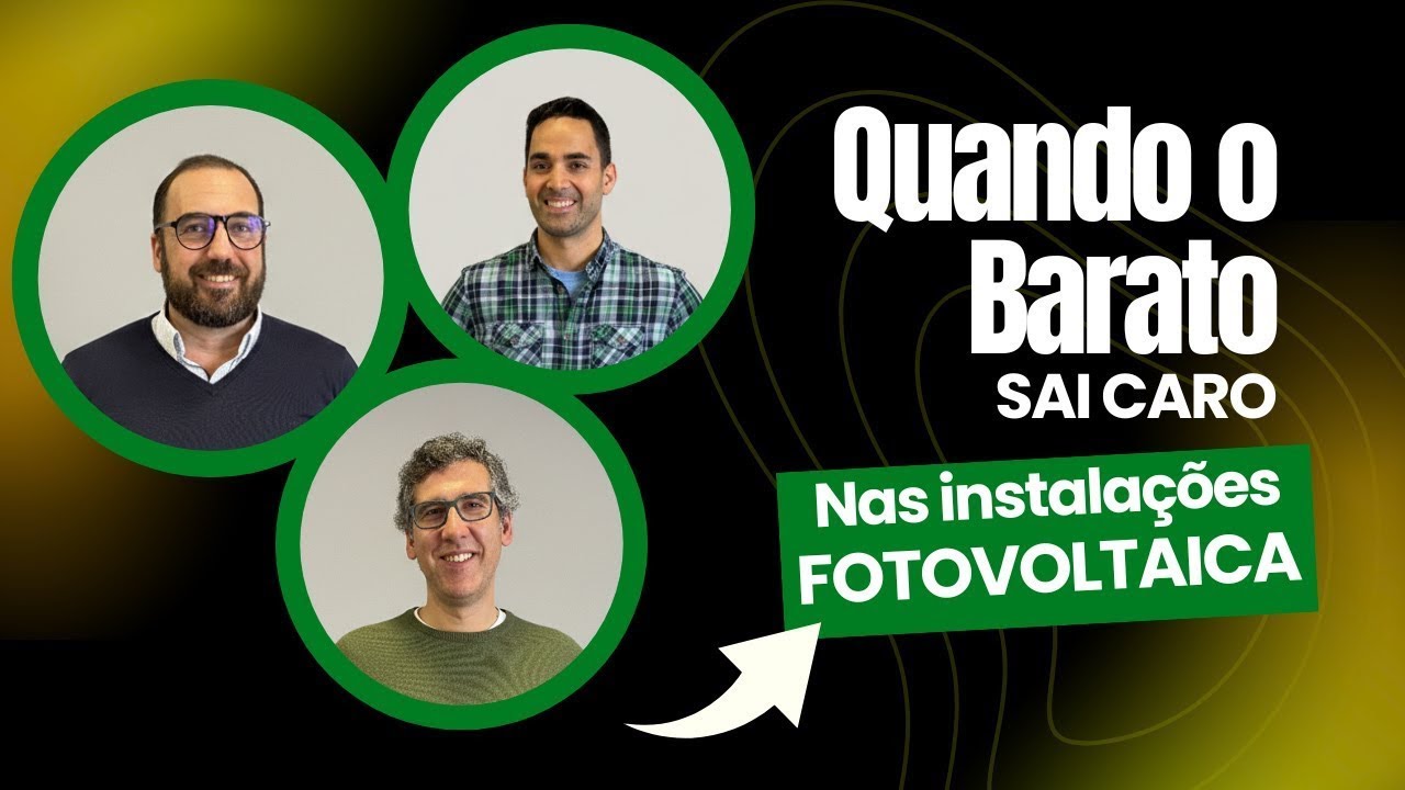 Energia &agrave; Portuguesa Ep4: Quando o barato sai caro: a verdade sobre m&aacute;s instala&ccedil;&otilde;es fotovoltaicas