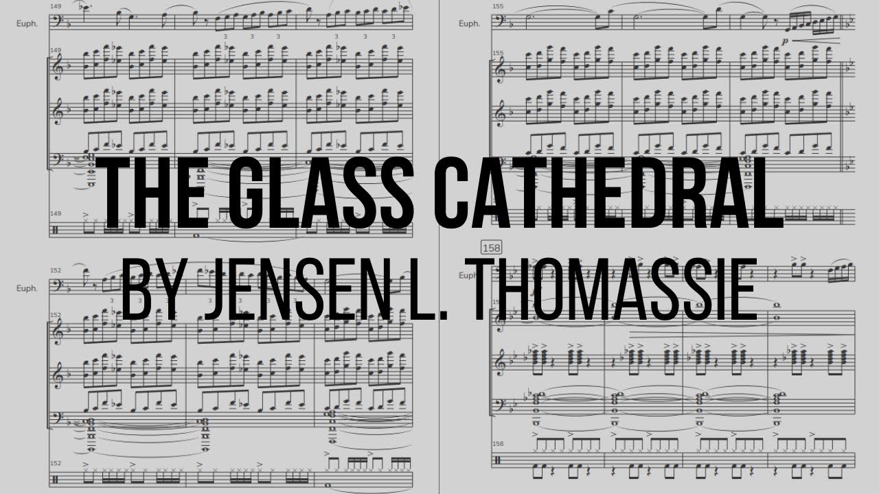 The Glass Cathedral for Solo Euphonium and Electronics by Jensen L. Thomassie