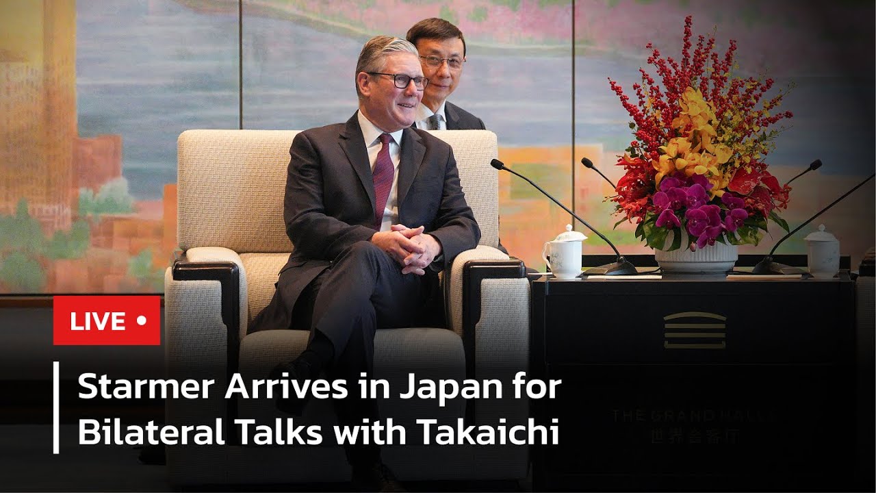 LIVE: Starmer Meets Japanese PM Takaichi to Strengthen UK-Japan Diplomatic Ties