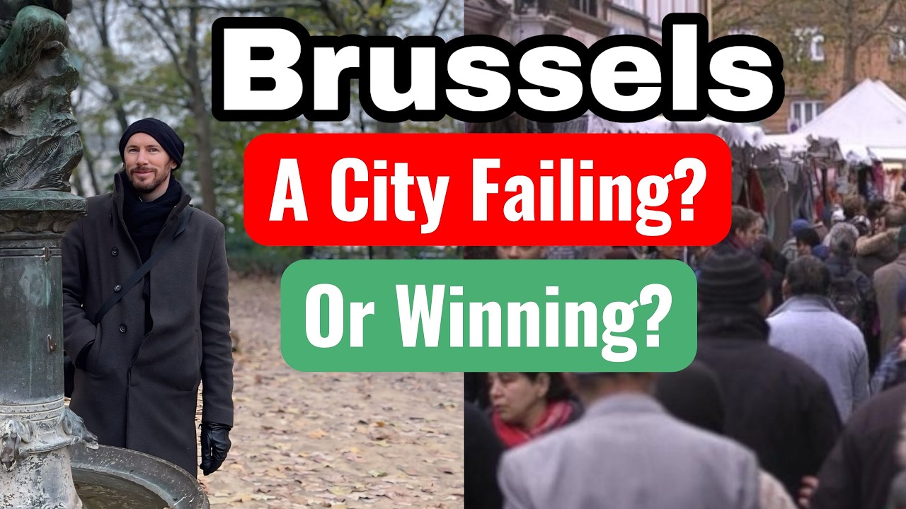 Brussels: A City Failing... Or Still Winning Hearts?
