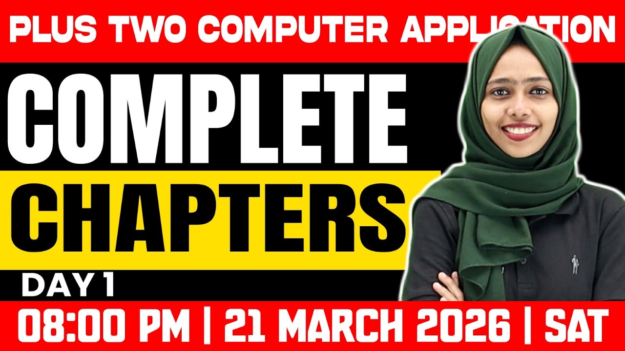 Plus Two Public Exam | Computer Application | Chapter Revision | Day 1 | Exam WInner
