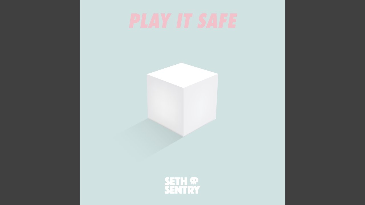 Play It Safe