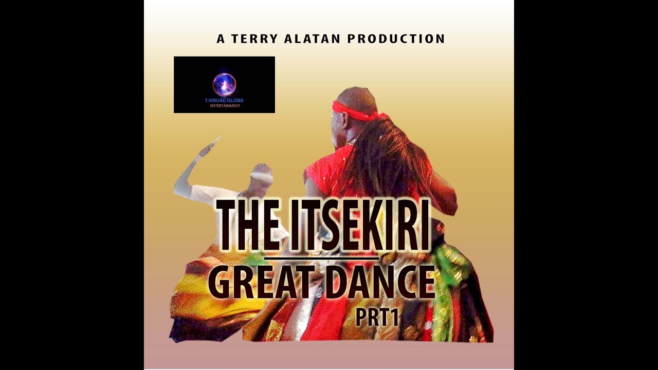 Best of the itsekiri dance