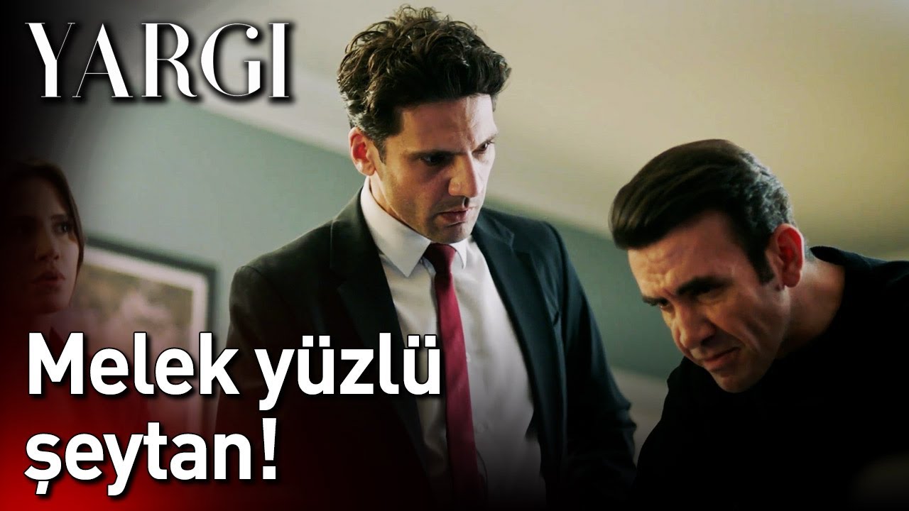 Yargı 41. Bölüm - Melek Yüzlü Şeytan!