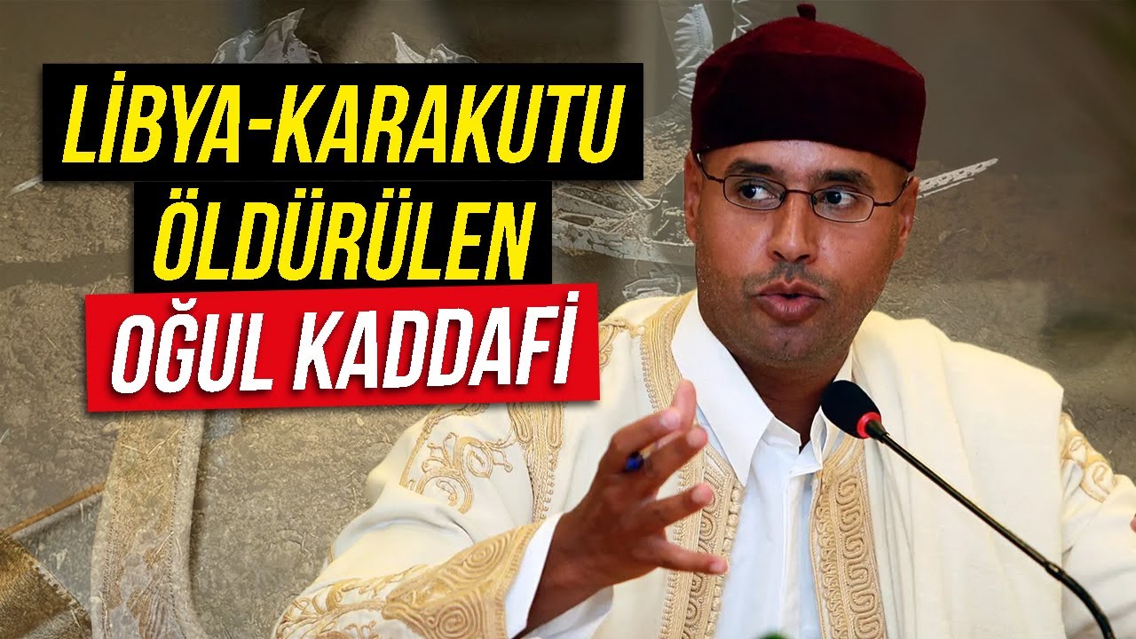 Libya - Karakutu ve Öldürülen Oğul Kaddafi