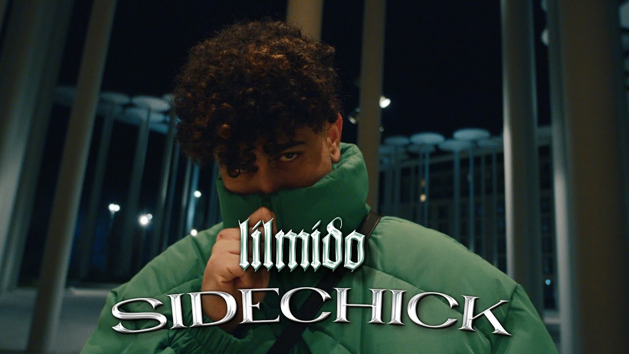 lilmido - Sidechick (Official Video)