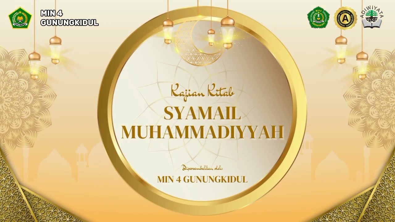Kajian Ramadhan: Kitab Syamail Muhammadiyyah | Kamis, 26 Februari 2026