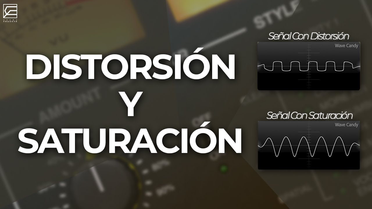 PARA QUE SIRVE LA SATURACIÓN Y DISTORSIÓN y DONDE USARLA // NO SIEMPRE ES MALO