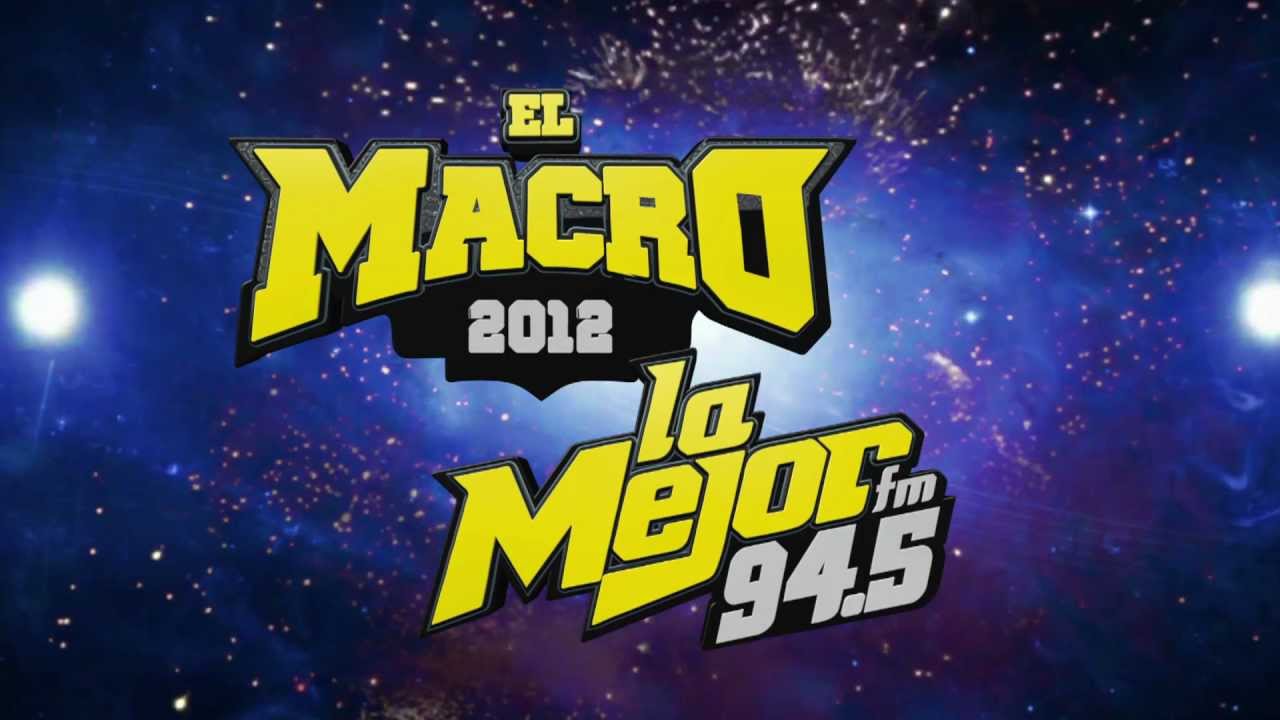Macro 2012 La Mejor fm