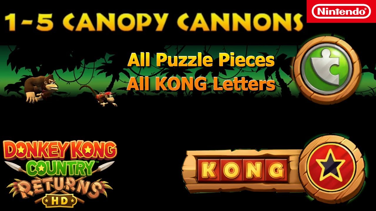1-5 Canopy Cannons 100% | Jungle All Puzzle Pieces KONG letters | Donkey Kong Country Returns HD