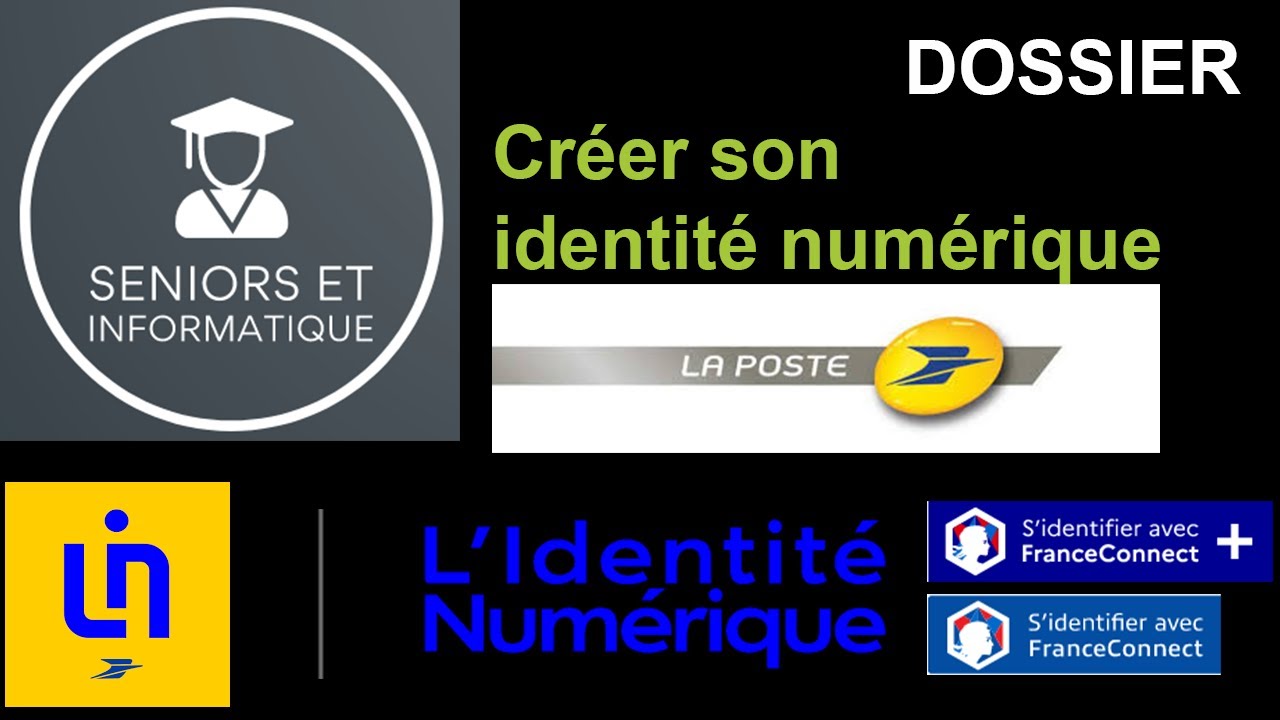 Créer son identité numérique La Poste : mode d'emploi complet et détaillé.