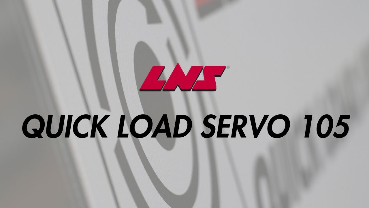 Quick Load Servo 105 Product presentation EN