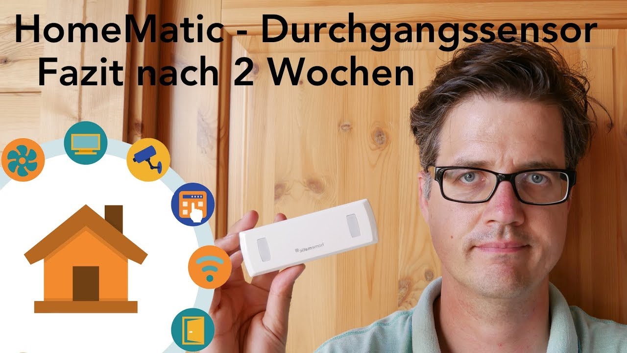 HomeMatic Durchgangssensor - Mein Fazit nach 2 Wochen | verdrahtet.de [4K]