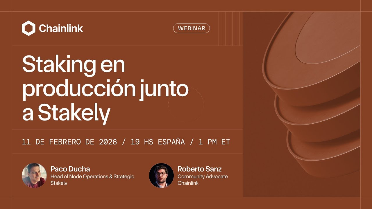 Chainlink Webinar | Staking en producci&oacute;n junto a Stakely