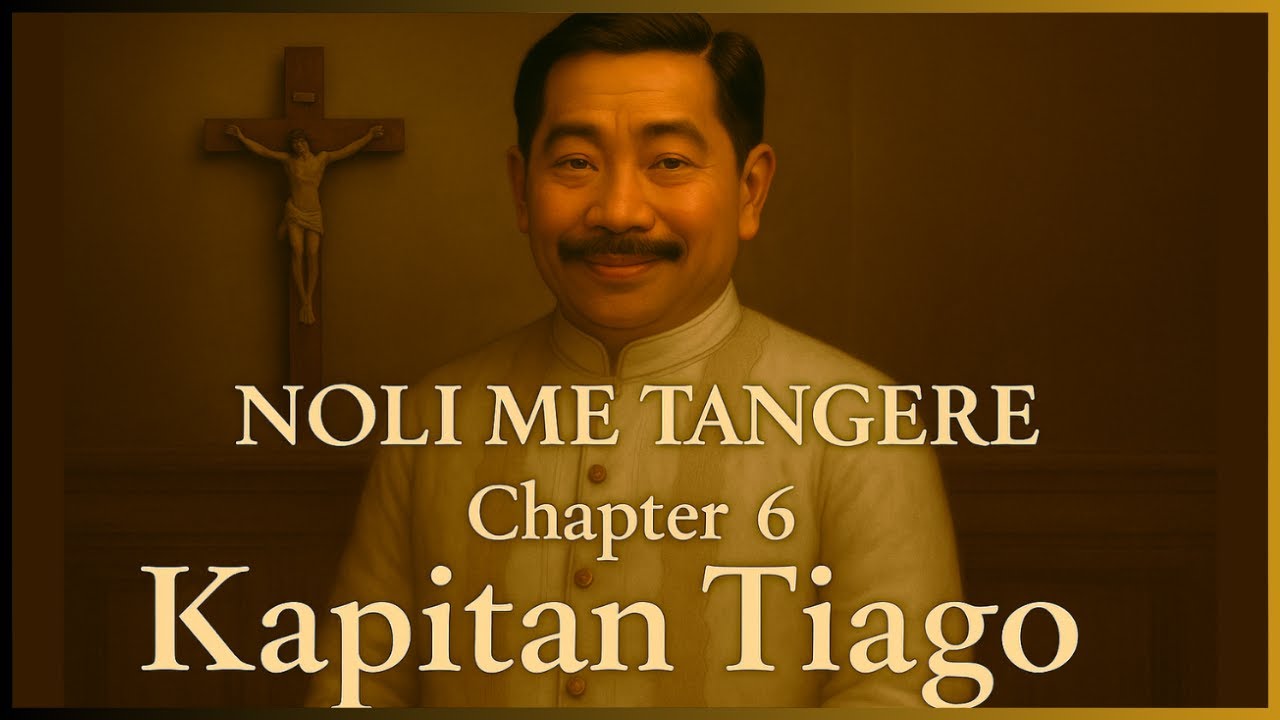 Noli Me Tangere | Kabanata 6: Kapitan Tiago (Capitan Tiago) #nolimetangere #joserizal