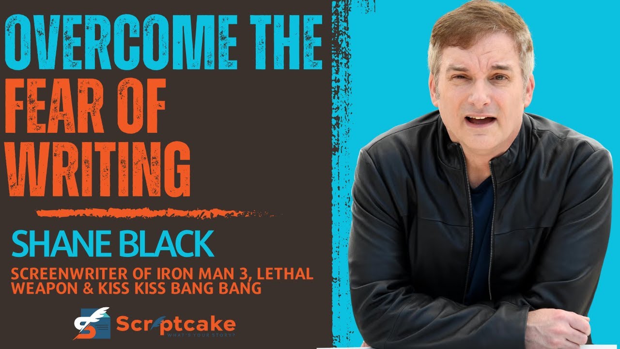 Shane Black on overcoming the fear of screenwriting.