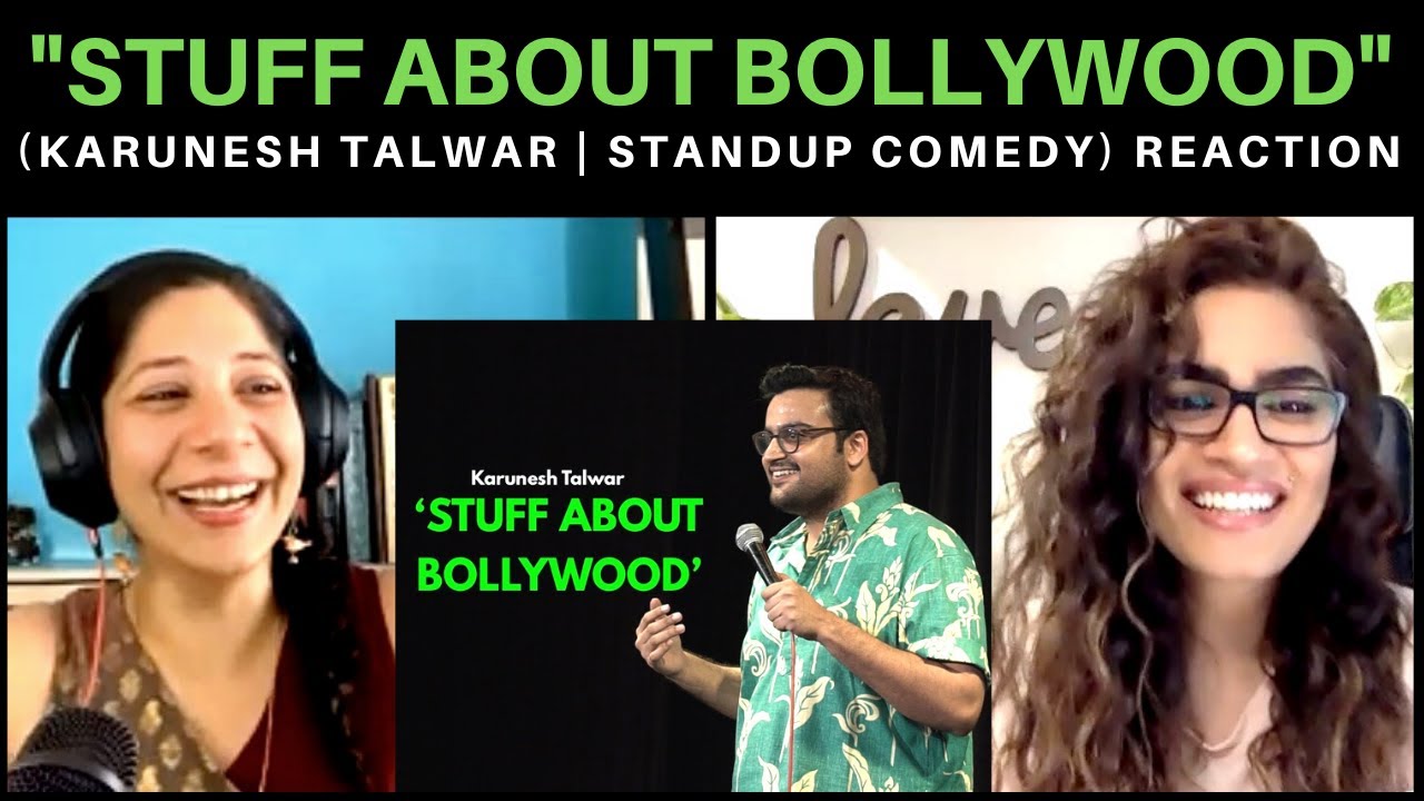 Stuff About Bollywood (Stand Up Comedy by @KaruneshTalwar ) REACTION!