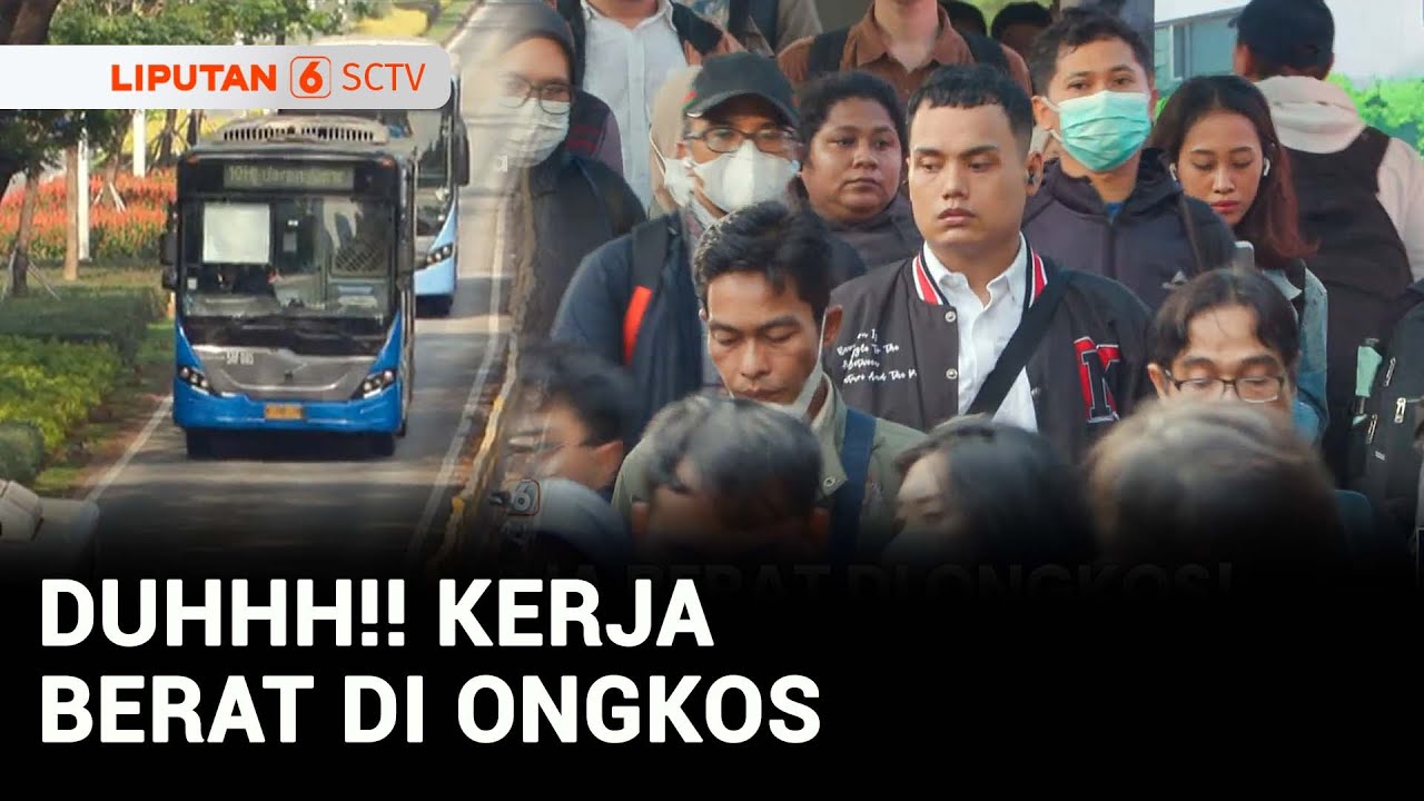 Beratnya Ongkos Transportasi di Jabodetabek, Pekerja Habiskan Sejuta untuk ke Kantor | Liputan 6