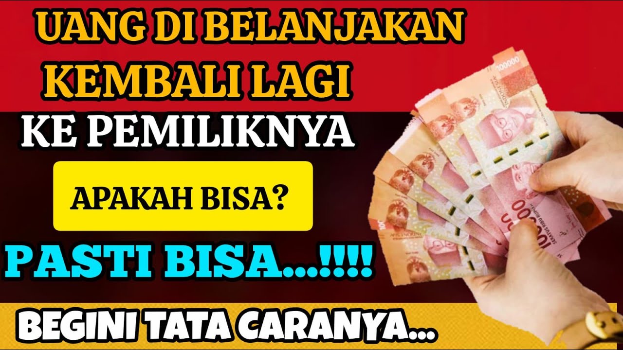 MANTRA UANG BALIK🛑Uang di belanjakan kembali lagi ke pemiliknya-PALING MUDAH & CEPAT