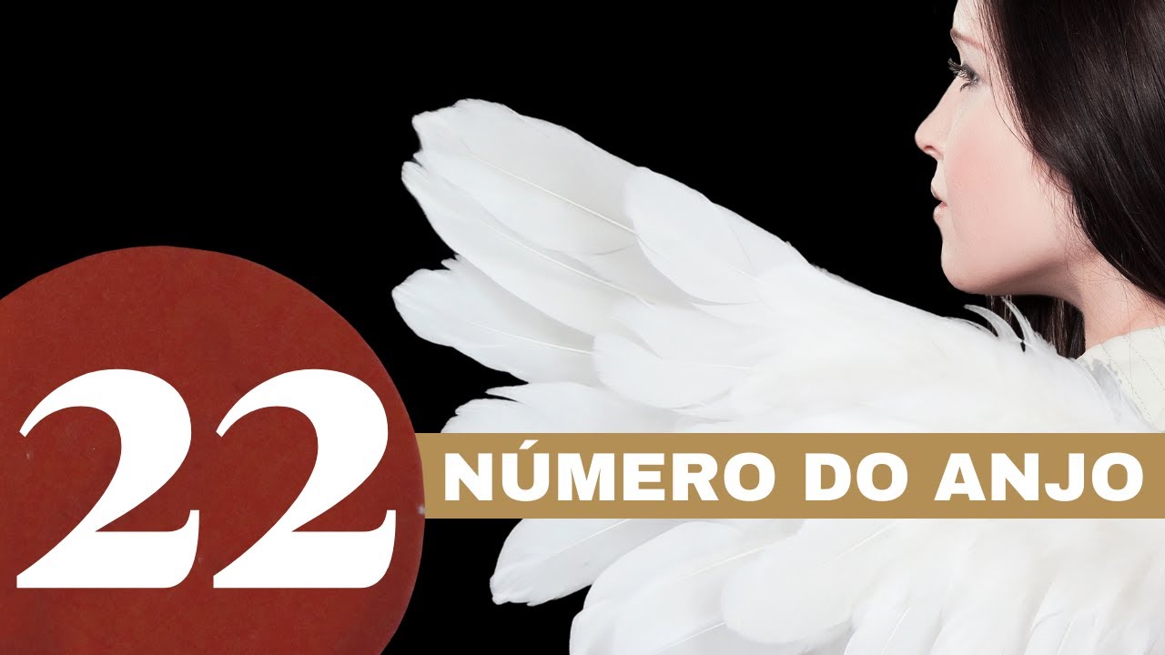 Número do anjo 22 ✨ - O que significa ver esse número com frequência? 22 Significando 🌌