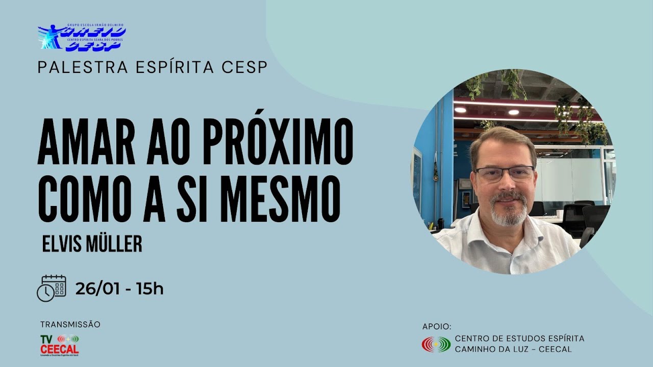 [CESP] Amar ao próximo como a si mesmo - Elvis Muller