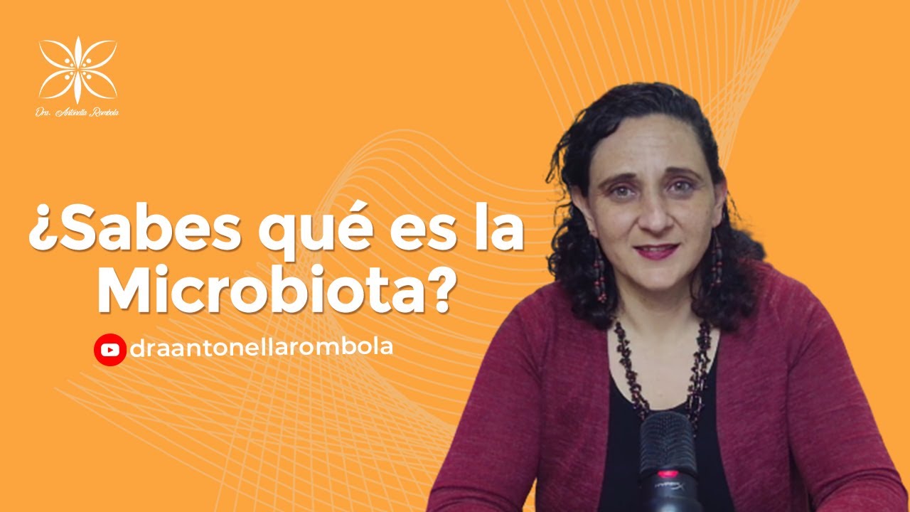 &iquest;Sabes qu&eacute; es la microbiota y su importancia en nuestro cuerpo?