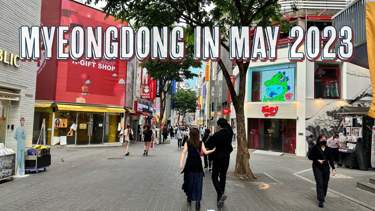 [4K Seoul] Myeongdong in May 2023 (23년 5월의 명동)