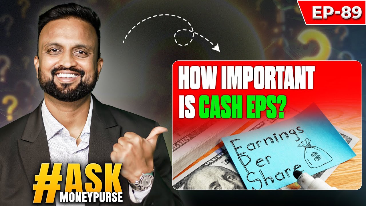 Ask EP-89 How Important Is Cash EPS?