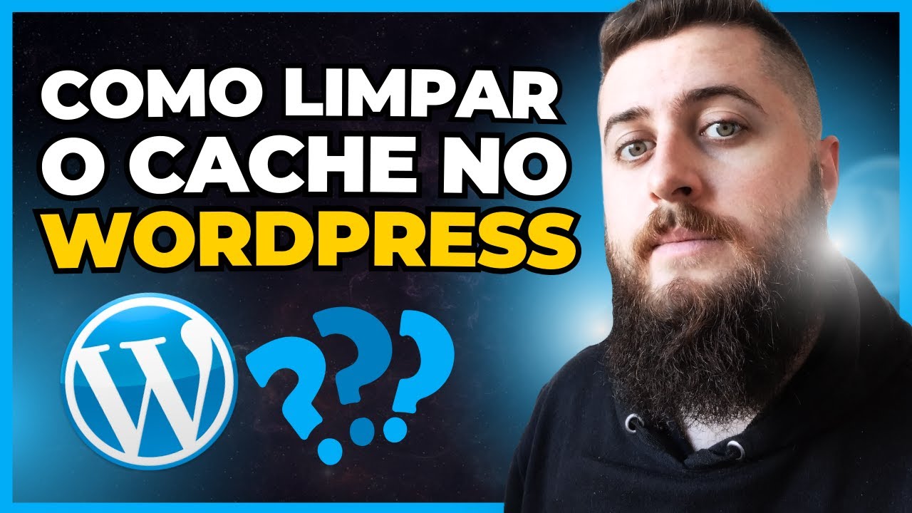 O que &eacute; CACHE no WordPress? (Solu&ccedil;&atilde;o Para Seu Site N&atilde;o Mostra Altera&ccedil;&otilde;es)