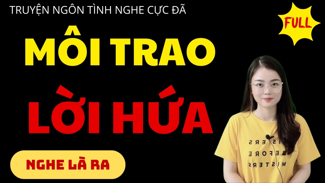 TRUYỆN MỚI | CH.ƠI G.ÁI ĐÊM GIAO THƯA | HAY NHẤT DO MC - THU HUỆ KỂ.