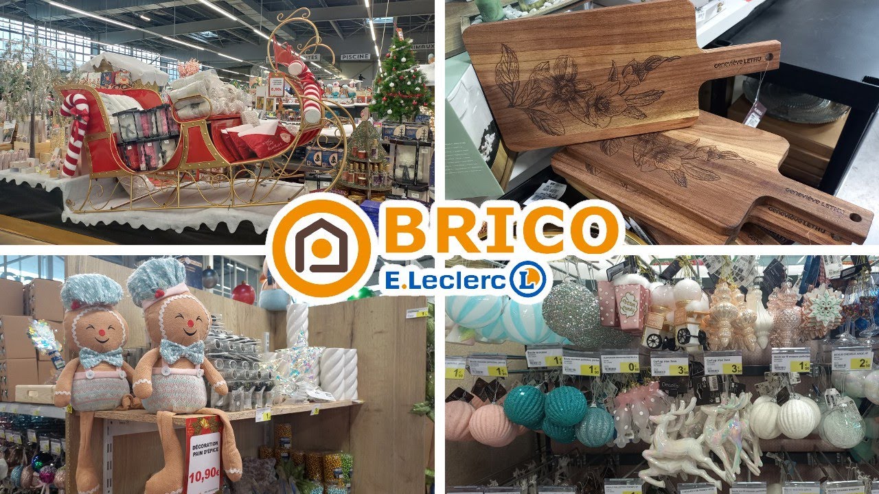 Arrivage Noël Brico E.Leclerc - 18 Décembre 2025