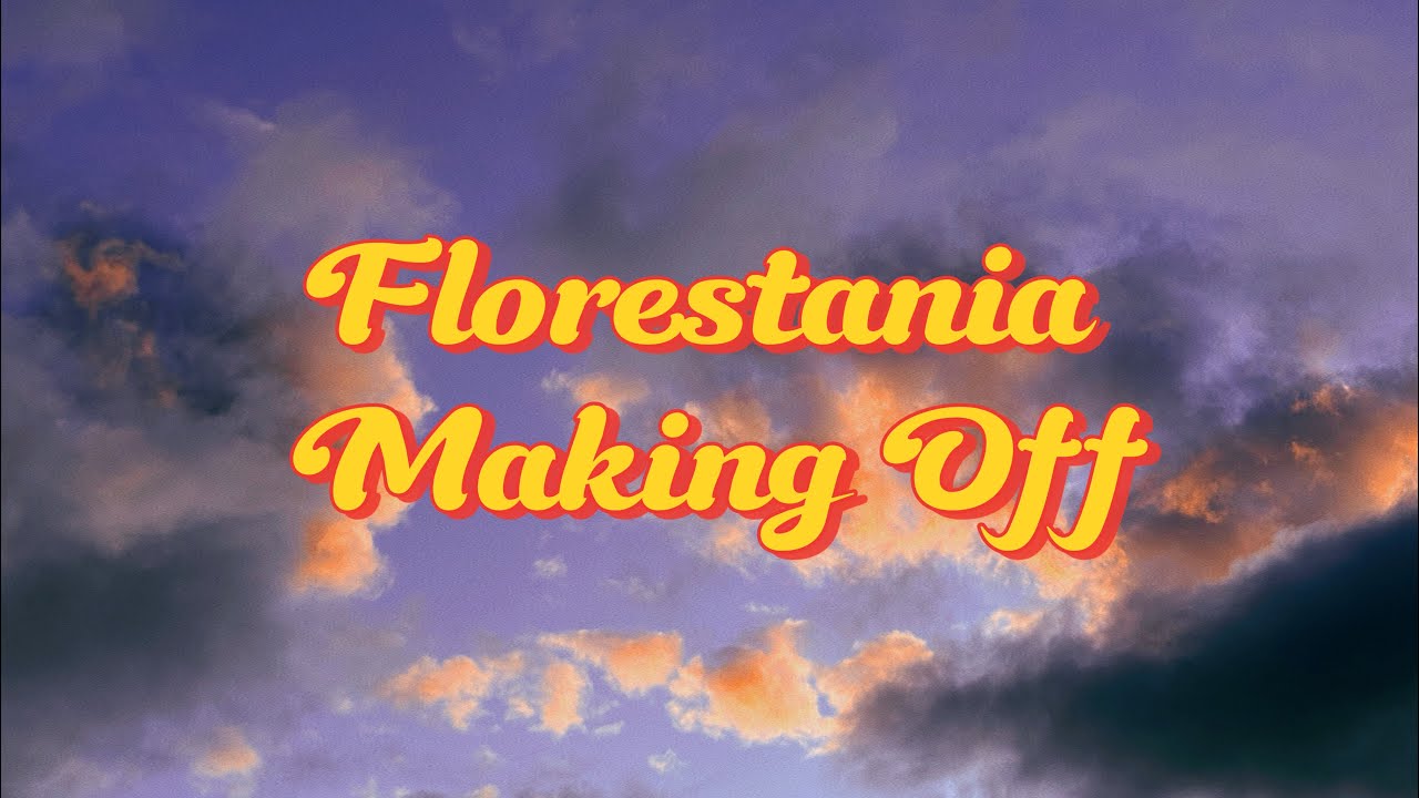 EP 01 | MAKING OFF: FLORESTANIA [QUEM TE ENSINOU A SONHAR?]