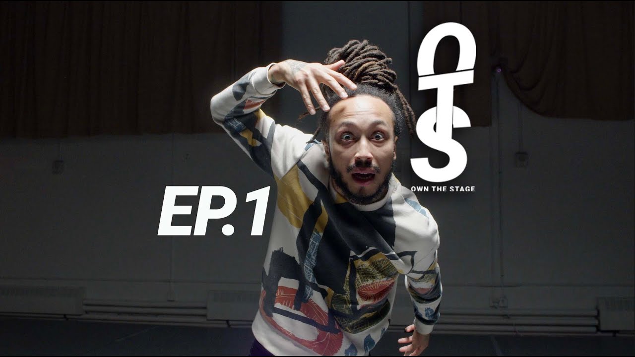 Own The Stage Episode 1