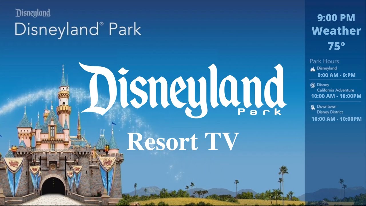 Live Disneyland Resort TV - Never Miss the Magic