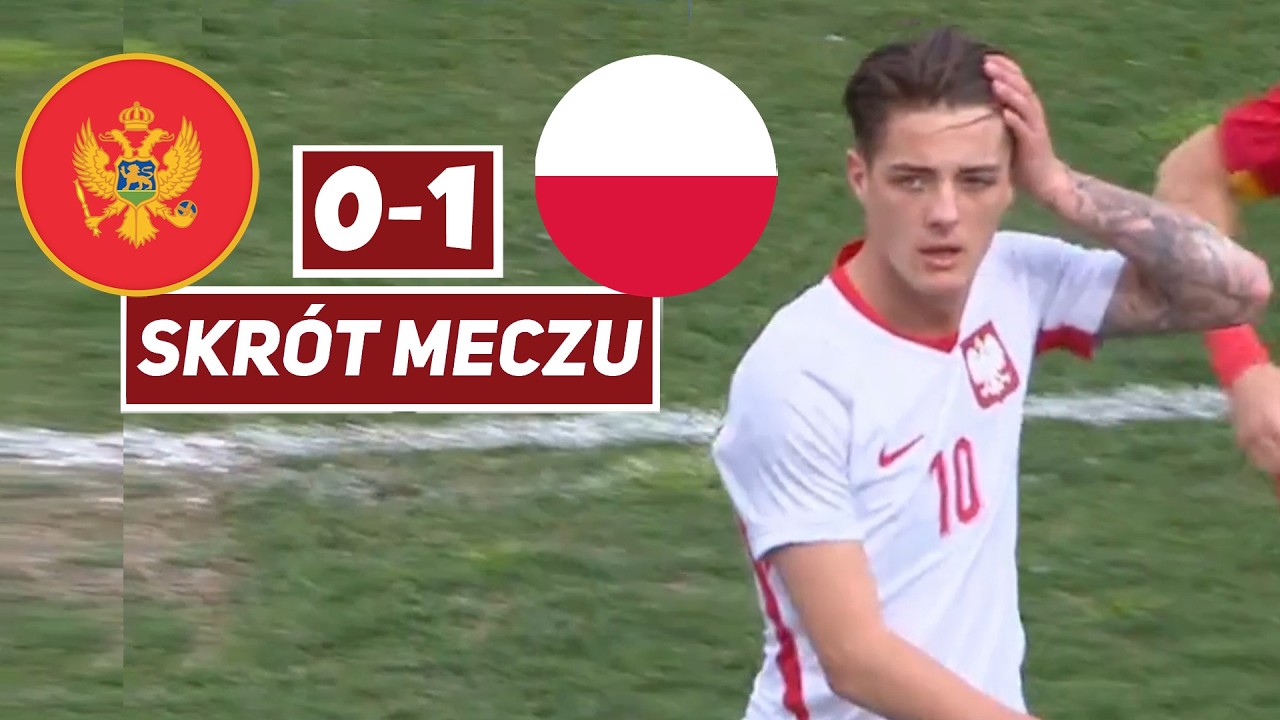 Czarnog&oacute;ra - Polska [0-1] skr&oacute;t meczu | &bdquo;Big Man&rdquo; Krajewski, wygrana po meczu walki | El. Euro U21