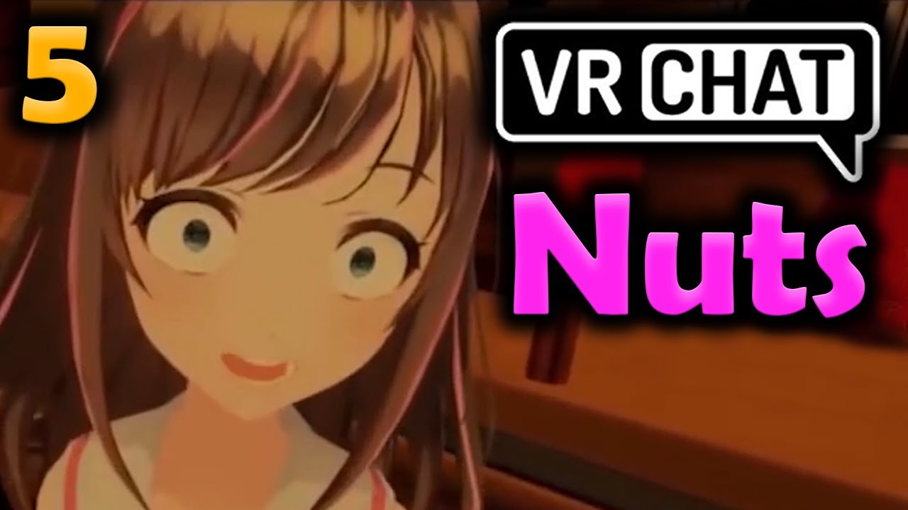VRChat Funny moments - Highlights of Nuts 5