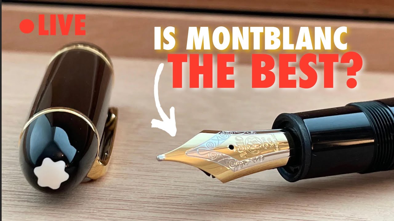 Why Is Montblanc The Best Pen Brand On The Market?