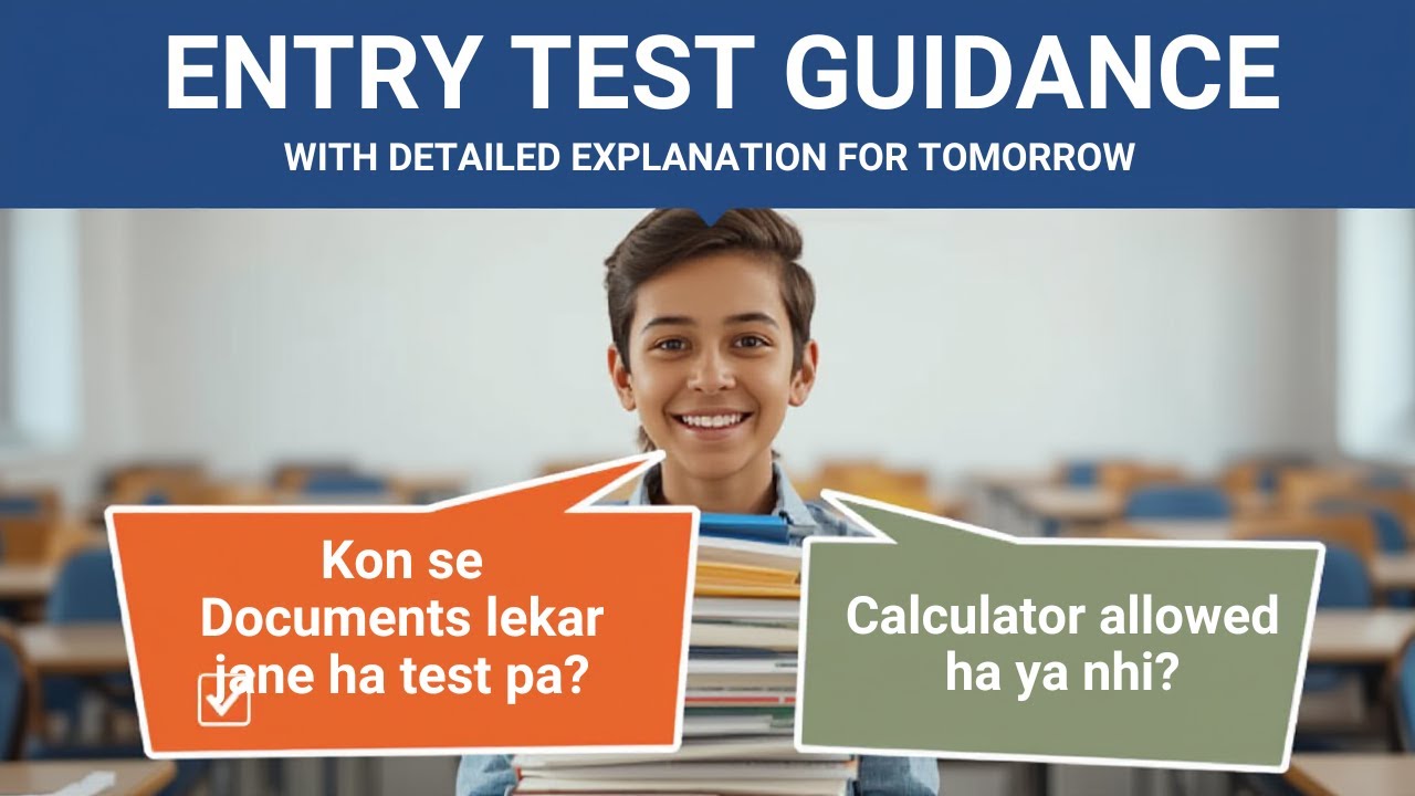 Some Guidance  Tomorrow Entry Test For Aror University || Kon se Document lekar jane ha Test pa ..