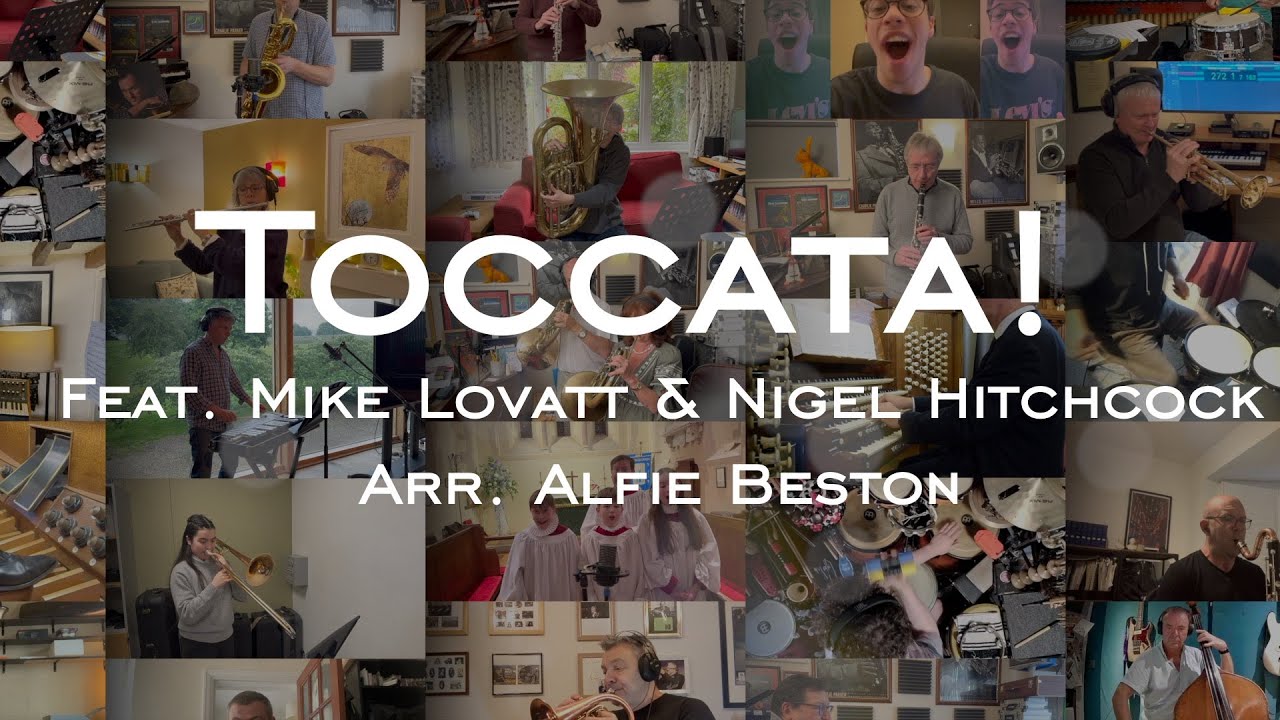 TOCCATA! Feat. Mike Lovatt & Nigel Hitchcock - Arr. Alfie Beston