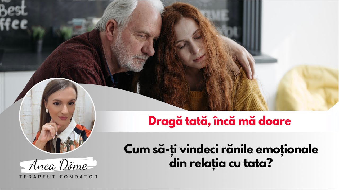 Nu este niciodată prea târziu să vindeci relația cu tata | Academia de Parenting Conștient #ancadome
