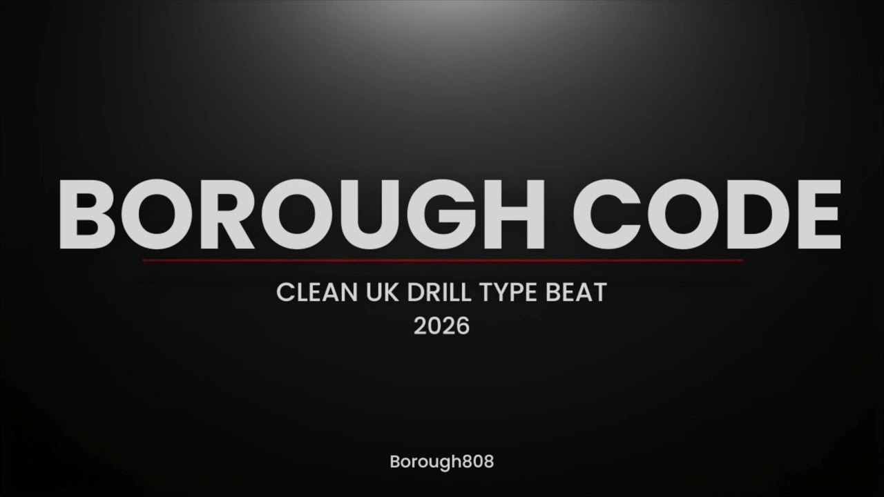 Borough Code | Clean UK Drill Type Beat 2026 | Hard 808 Slides | Instrumental