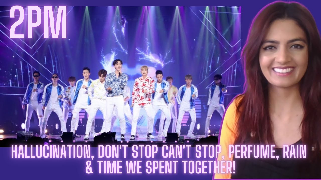 2PM - HALLUCINATION, DON'T STOP CAN'T STOP, PERFUME, RAIN & TIME WE SPENT TOGETHER!