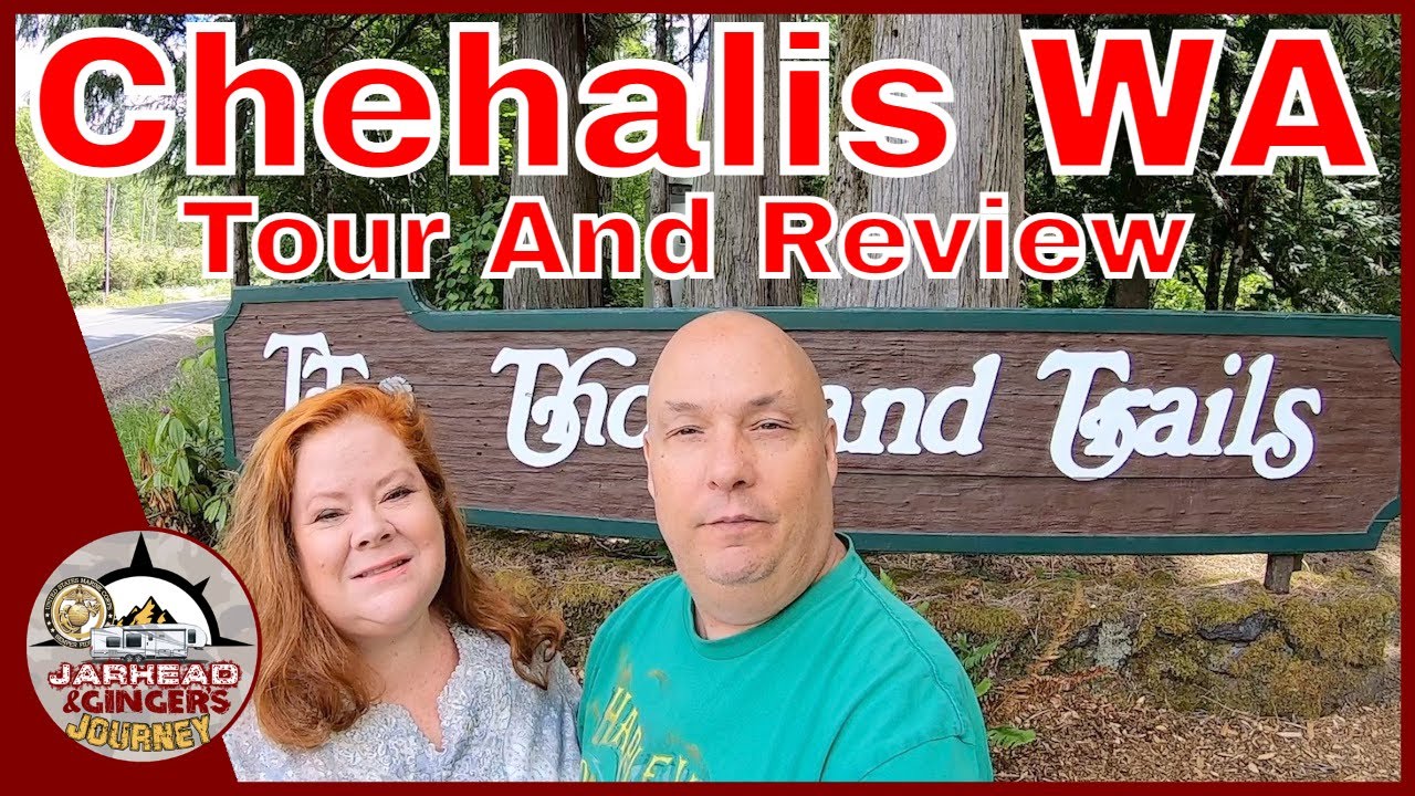 Our Thousand Trails Chehalis WA Campground Review And Tour