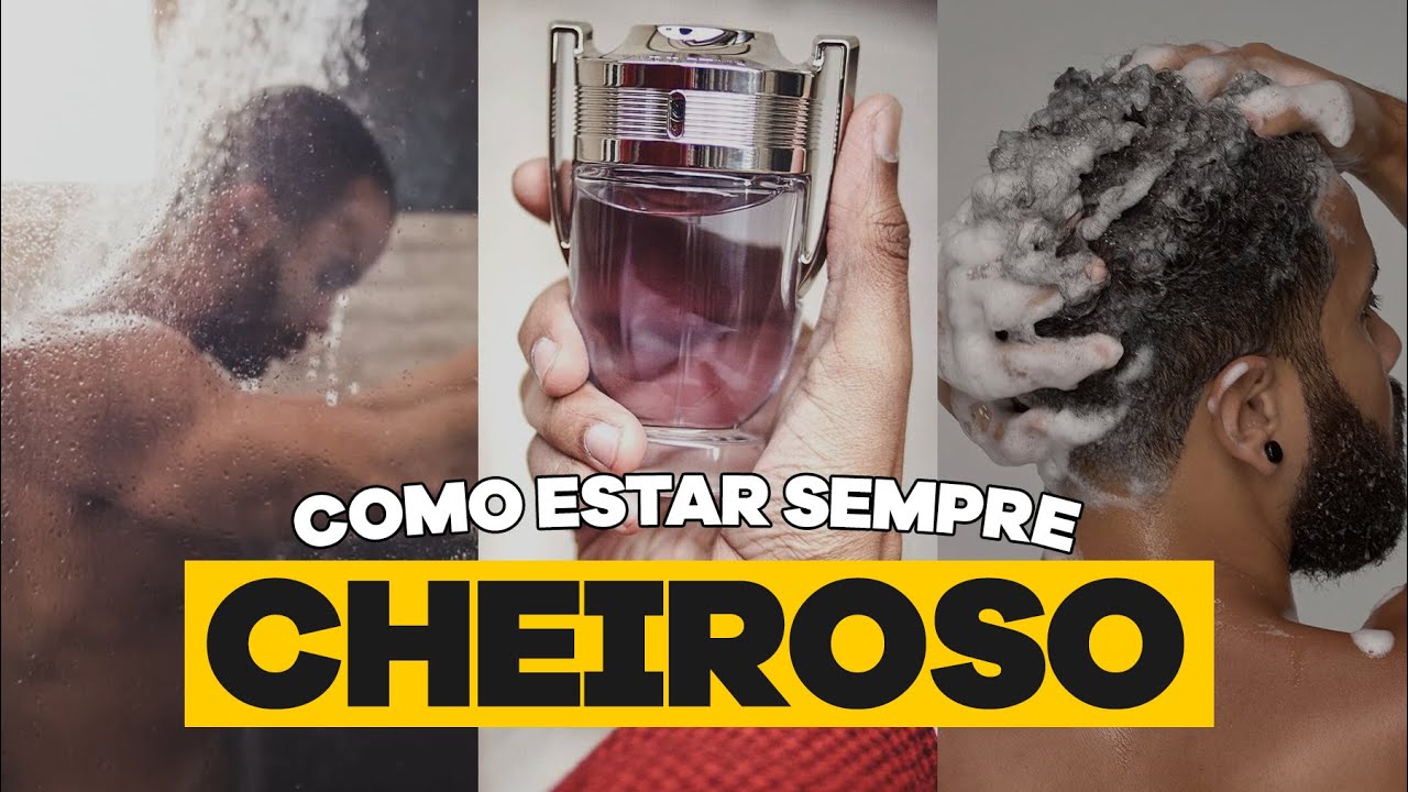 COMO SEMPRE SER UM HOMEM CHEIROSO | GLOW UP MASCULINO 2024