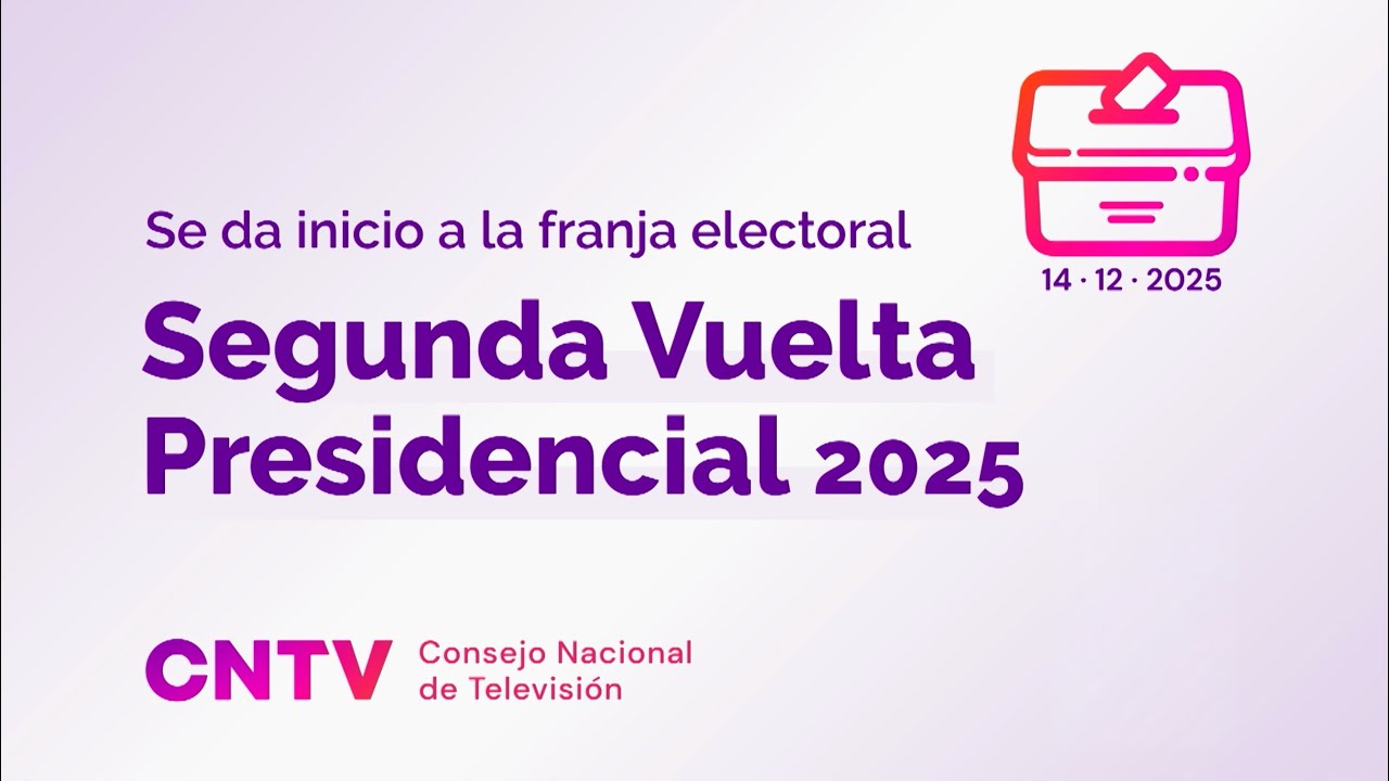 Emisión Franja Electoral CNTV Segunda vuelta Presidencial 2025 - 11 de diciembre
