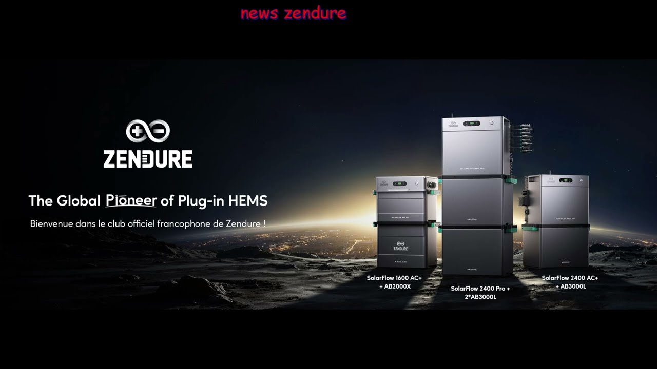 Nouveaux produits Zendure Pro