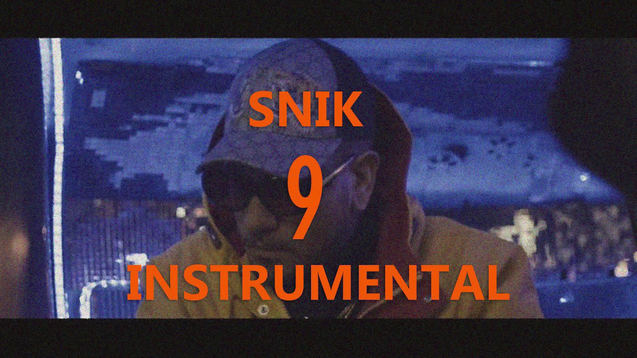 SNIK - 9 - INSTRUMENTAL